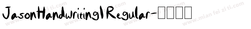 JasonHandwriting1 Regular字体转换